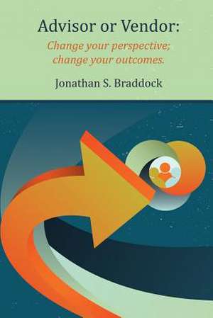 Advisor or Vendor de Jonathan S. Braddock