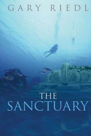 The Sanctuary de Gary L. Riedl