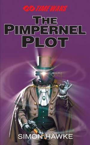 The Pimpernel Plot de Simon Hawke