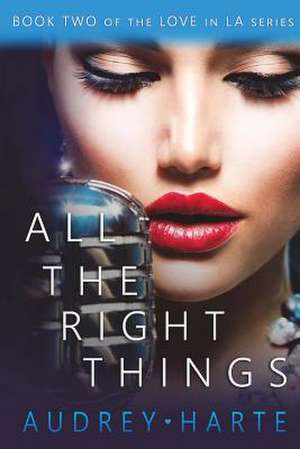 All the Right Things de Audrey Harte