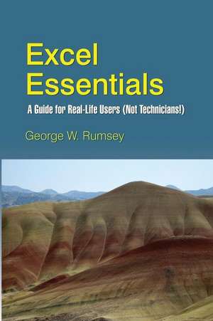 Excel Essentials de George W. Rumsey