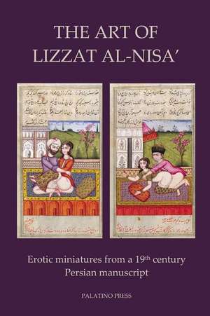 The Art of Lizzat Al-Nisa' de Palatino Press