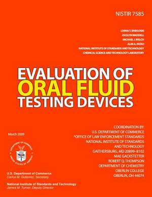 Evaluation of Oral Fluid Testing Devices de National Institute of Standards and Tech