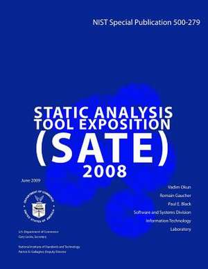 Nist Special Publication 500-279 Static Analysis Tool Exposition (Sate) 2008 de U. S. Depar Tment of Commerce