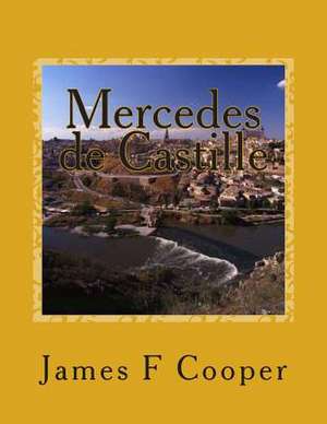 Mercedes de Castille de M. James Fenimore Cooper