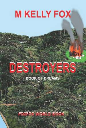 Destroyers de M. Kelly Fox