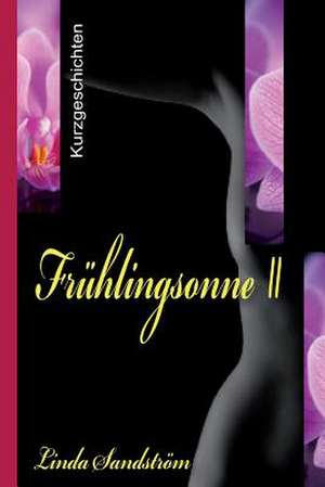 Fruhlingssonne II de Linda Sandstrom