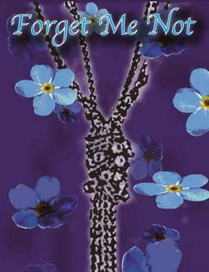 Forget Me Not de Harlee Mills