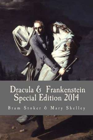 Dracula & Frankenstein Special Edition 2014 de Bram Stoker and Mary Shelley