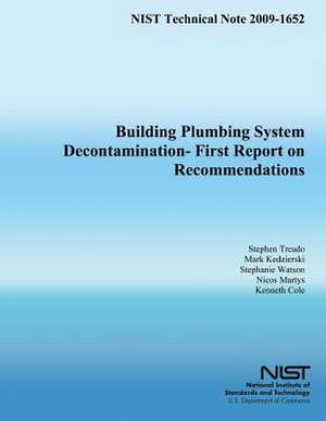 Building Plumbing System Decontamination - First Report on Recommendations de Stephen J. Treado