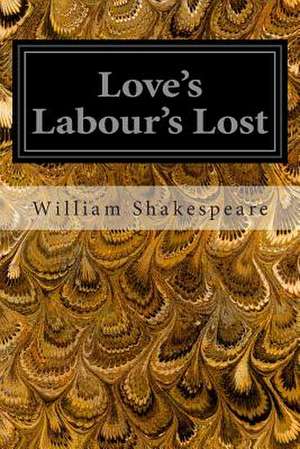 Love's Labour's Lost de William Shakespeare