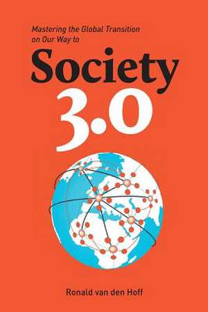 Society 3.0 de Van Den Ronald Hoff