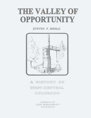 The Valley of Opportunity de U. S. Department of the Interior