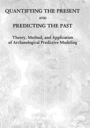 Quantifying the Present and Predicting the Past de U. S. Department of the Interior