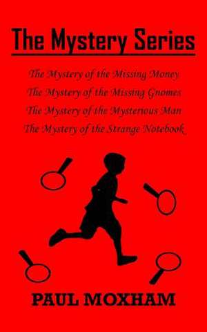 The Mystery Series Collection (Short Stories 1-4) de Paul Moxham