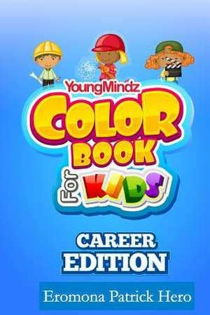 Youngmindz Color Book for Kids de Eromona Patrick Hero