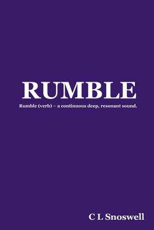 Rumble de C. L. Snoswell