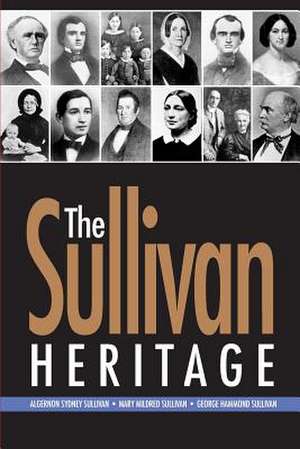 The Sullivan Heritage de MR Gray Williams Jr