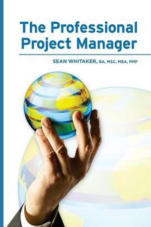 The Professional Project Manager de Sean Whitaker