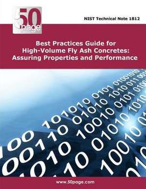 Best Practices Guide for High-Volume Fly Ash Concretes de Nist