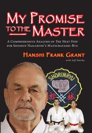 My Promise to the Master de Hanshi Frank Grant