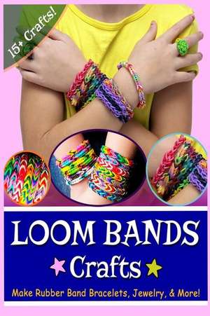 Loom Bands Crafts de Kay J