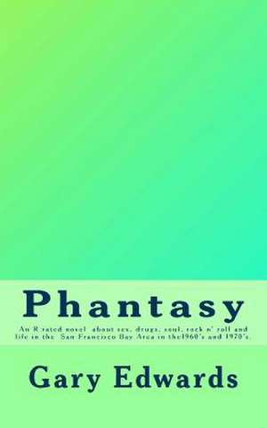 Phantasy de Gary A. Edwards