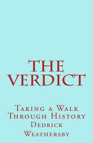 The Verdict de Dedrick Weathersby