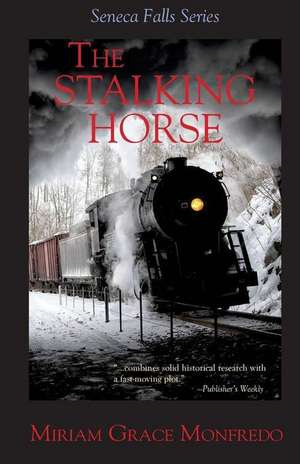 The Stalking-Horse de Miriam Grace Monfredo