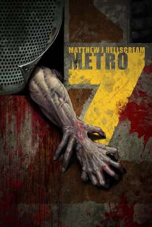 Metro 7 de Matthew J. Hellscream