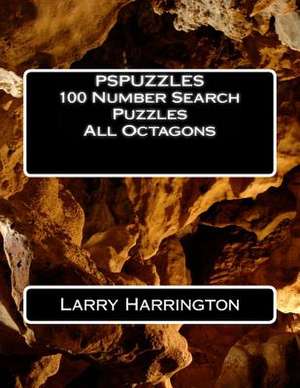 Pspuzzles 100 Number Search Puzzles All Octagons de Larry Harrington