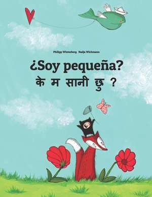 Soy Pequena? Ke M Saani Chu? de Philipp Winterberg