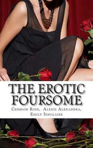 The Erotic Foursome de Crimson Rose