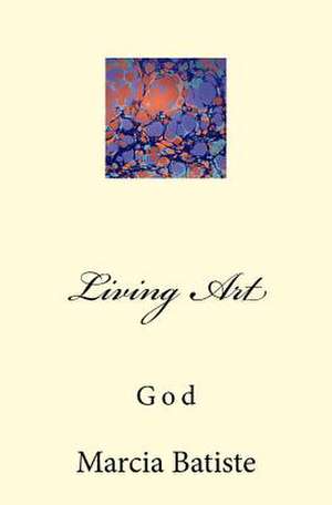 Living Art de Wilson, Marcia Batiste Smith