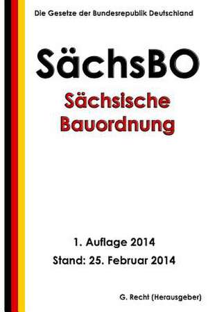 Sachsische Bauordnung (Sachsbo) de G. Recht