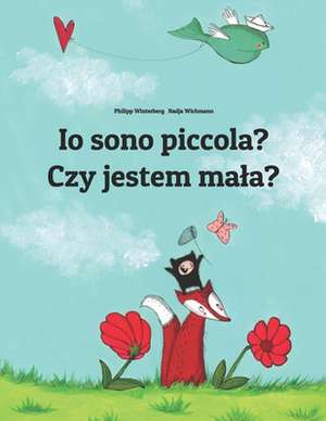 IO Sono Piccola? Czy Jestem Ma A? de Philipp Winterberg