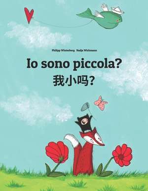 IO Sono Piccola? Wo Xiao Ma? de Philipp Winterberg