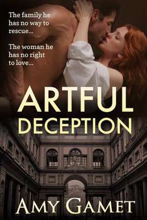 Artful Deception de Amy Gamet