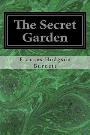 The Secret Garden de Frances Hodgson Burnett