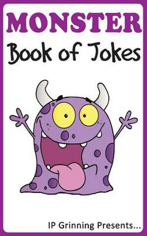 A Monster Book of Jokes de I. P. Grinning