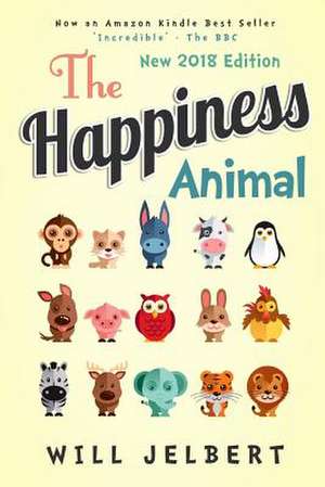 The Happiness Animal de Will Jelbert