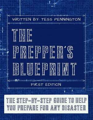 The Prepper's Blueprint de Tess Pennington