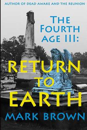 The Fourth Age III de Mark Brown