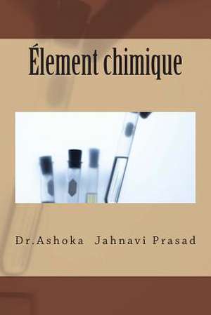 Element Chimique de Prasad, Ashoka Jahnavi