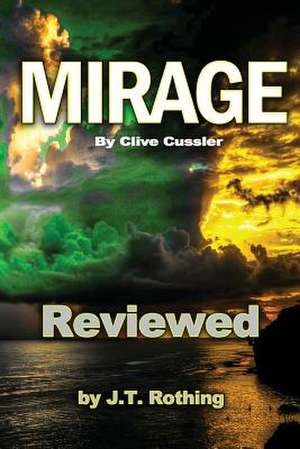 Mirage by Clive Cussler - Reviewed de J. T. Rothing