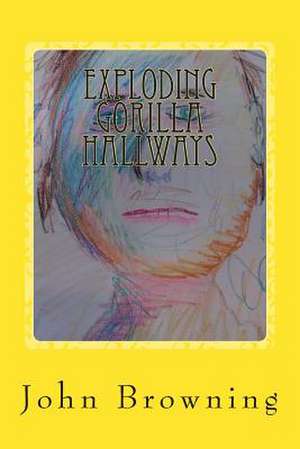 Exploding Gorilla Hallways de John F. Browning