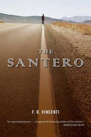 The Santero de F. R. Vincenti