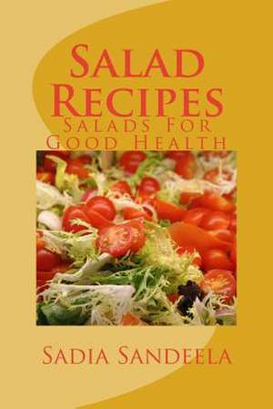 Salad Recipes de Sadia Sandeela