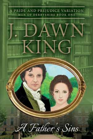 A Father's Sins de J. Dawn King