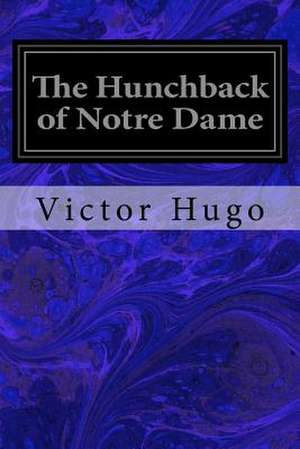 The Hunchback of Notre Dame de Victor Hugo